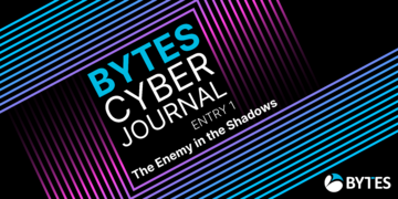 Bytes Cyber Journal: Entry 1 - The Enemy in the Shadows