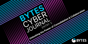 Bytes Cyber Journal: Entry 3 - Unlocking the Power of Consolidation & Collaboration